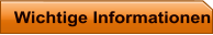 Wichtige Informationen